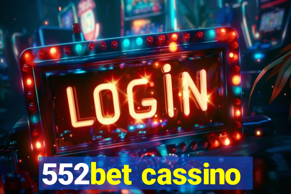 552bet cassino